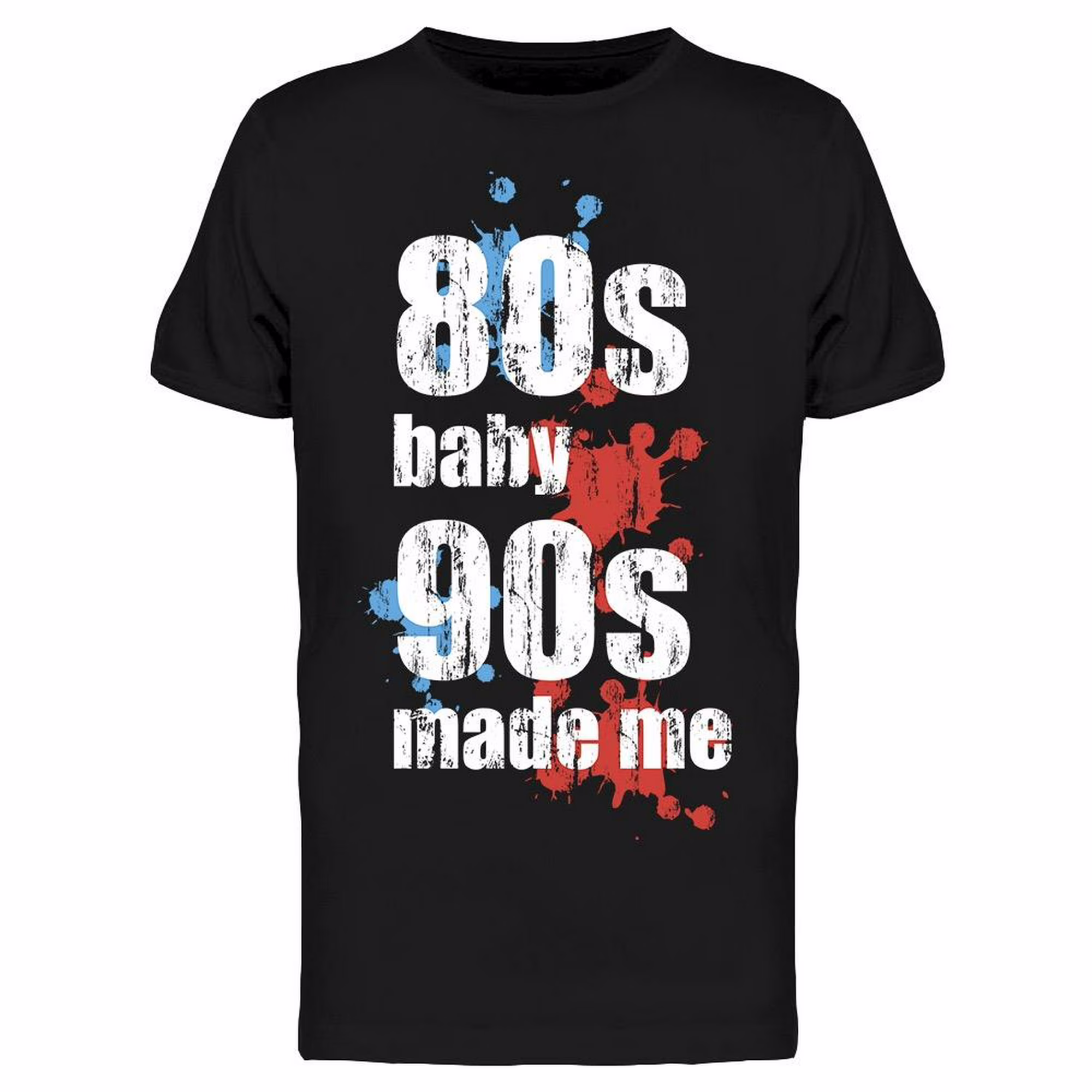 80s Baby 90s Made Me Men
